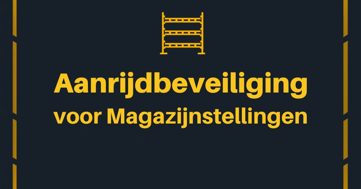 Aanrijdbeveiliging bij magazijnstelling met kolombeschermer